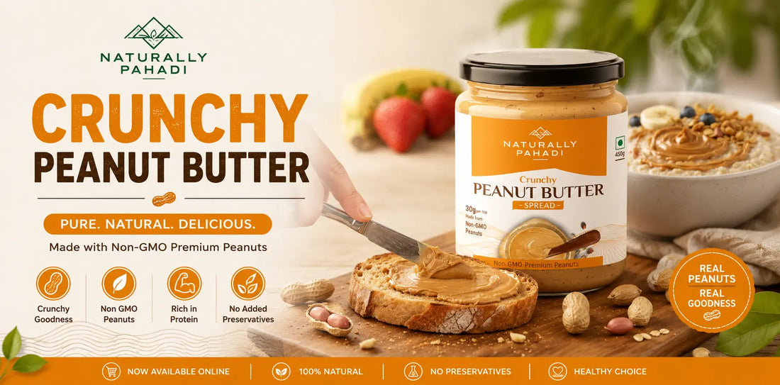 Crunchy Peanut Butter Online: A Simple, Protein-Rich Choice for Everyday Snacking