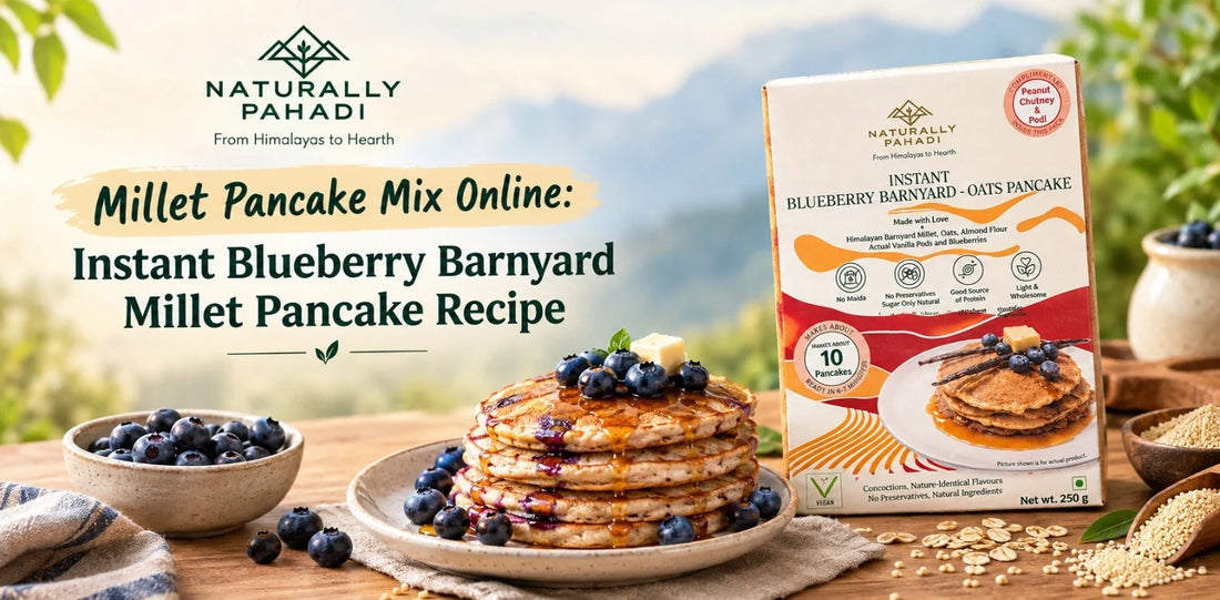 Millet Pancake Mix Online: Instant Blueberry Barnyard Millet Pancake Recipe