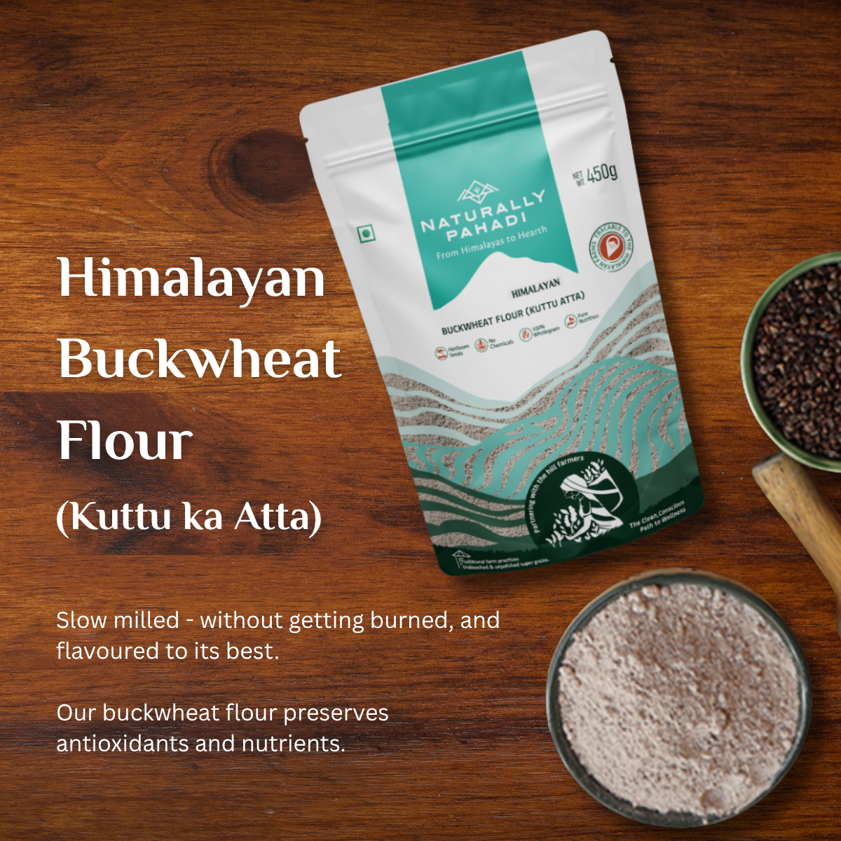 Himalayan Buckwheat Flour (Kuttu Ka Atta) gluten-free flour for healthy cooking and fasting recipes
