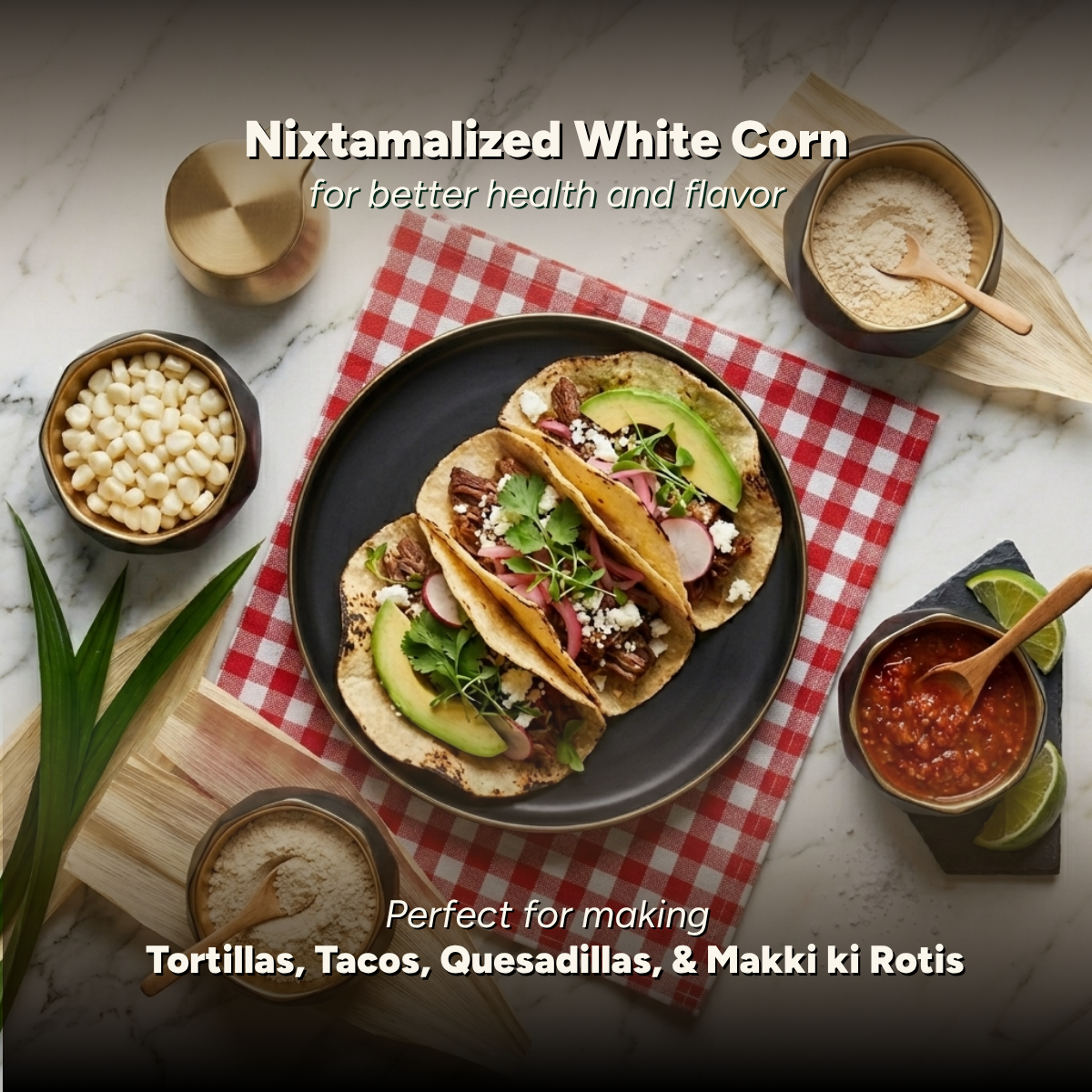 Masa Harina nixtamalized white corn flour for tortillas, tacos, quesadillas and makki ki rotis
